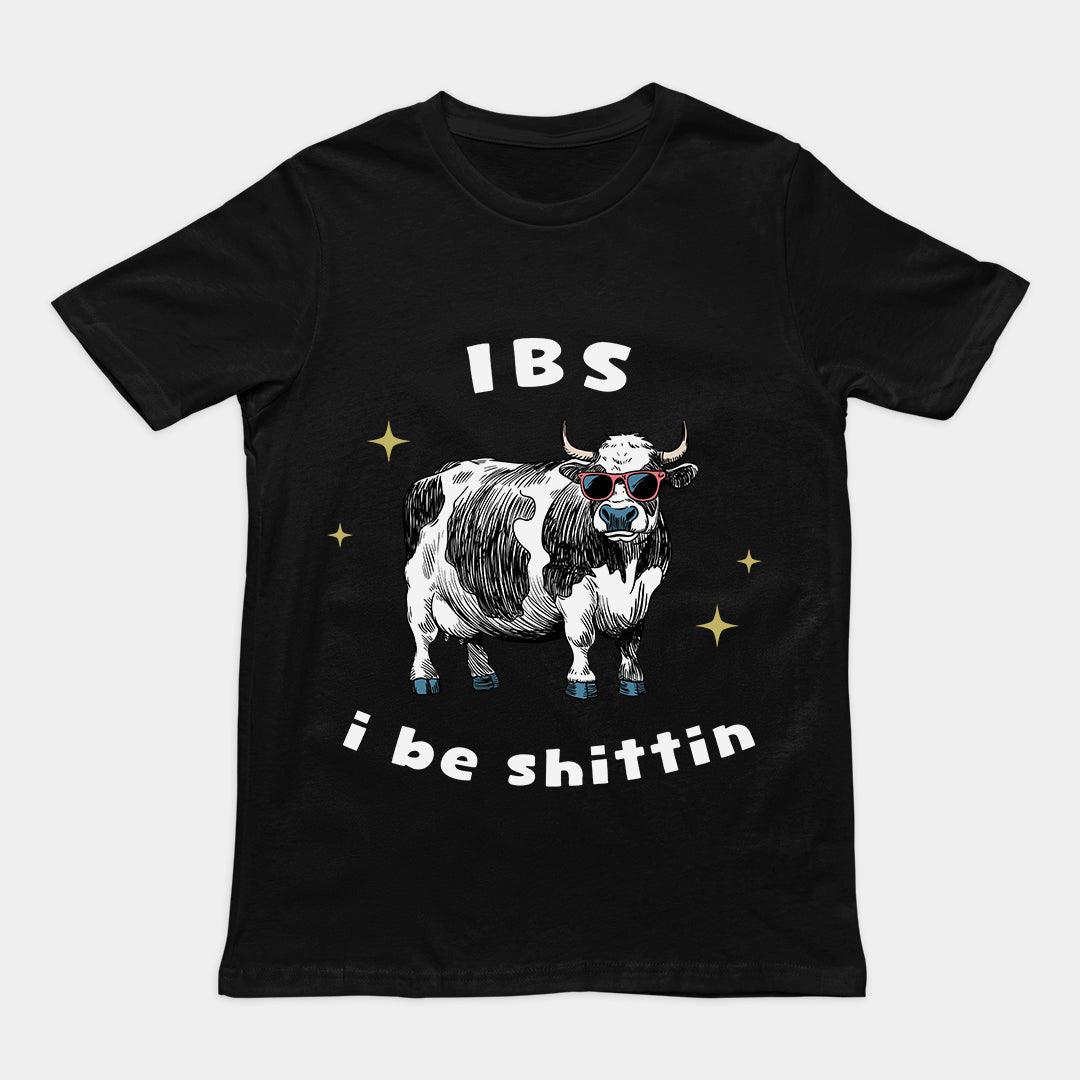 IBS - i be shittin t-shirt - Orbital Clothing