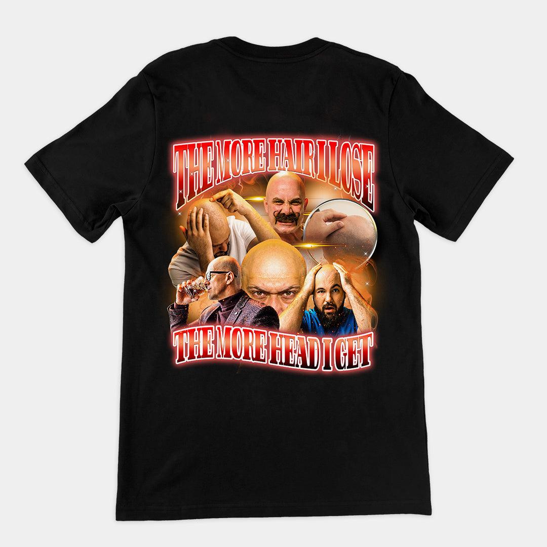 The more hair I lose the more head i get t-shirt (backprint) - Orbital Clothing