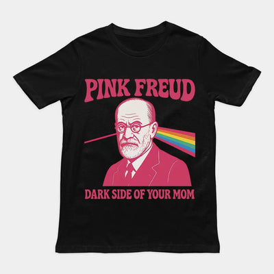Pink Freud psychology pun graphic with Dark Side of the Moon inspired prism on a black premium t-shirt.