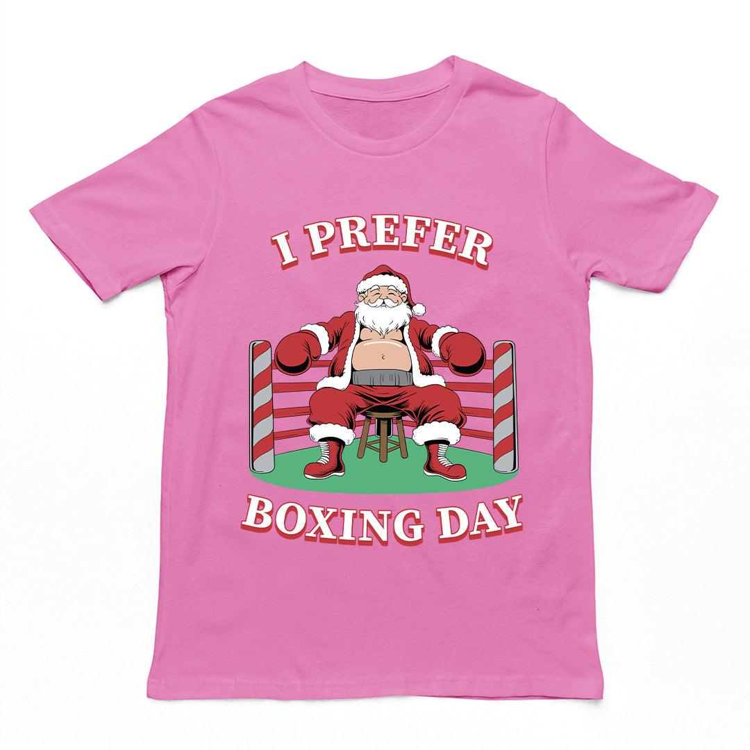 I Prefer Boxing Day T-Shirt - Orbital Clothing