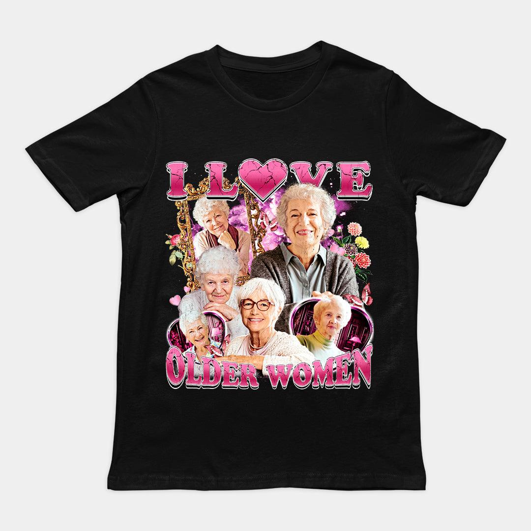 I Love Older Women t-shirt - Orbital Clothing