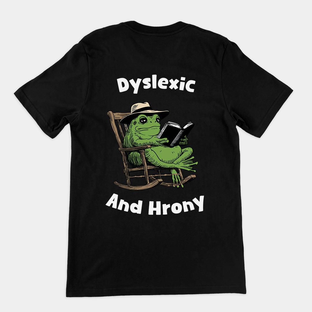 Dyslexic and Hrony t-shirt (backprint) - Orbital Clothing