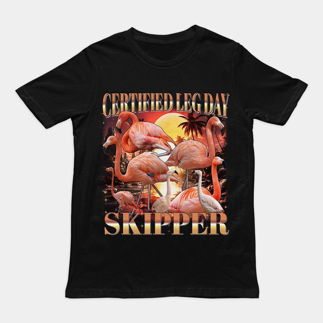 Certified Leg Day Skipper T-Shirt - Orbital Clothing