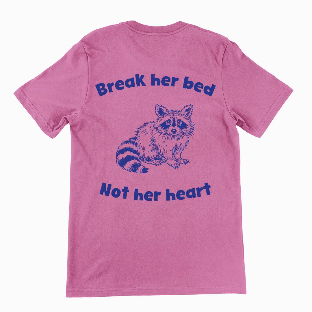 Break Her Bed Not Her Heart t-shirt (backprint) - Orbital Clothing