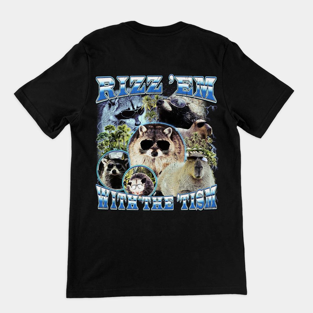 Rizz 'em with the 'tism t-shirt (backprint) - Orbital Clothing