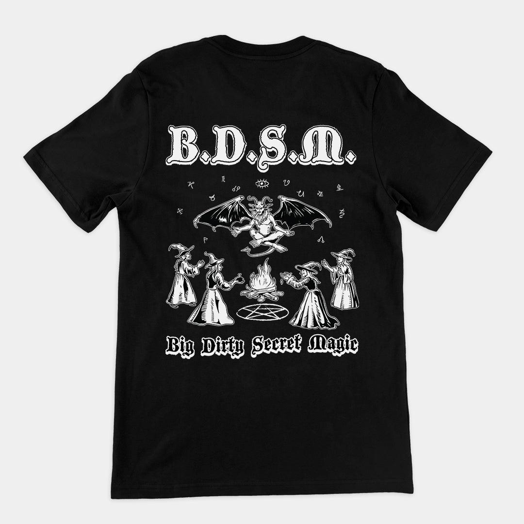 BDSM (Big Dirty Secret Magic) t-shirt (backprint) - Orbital Clothing