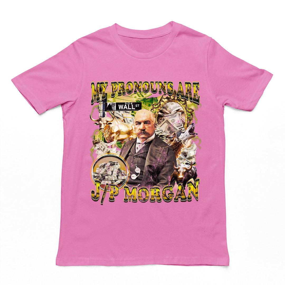 My Pronouns are J/P Morgan t-shirt - Orbital Clothing
