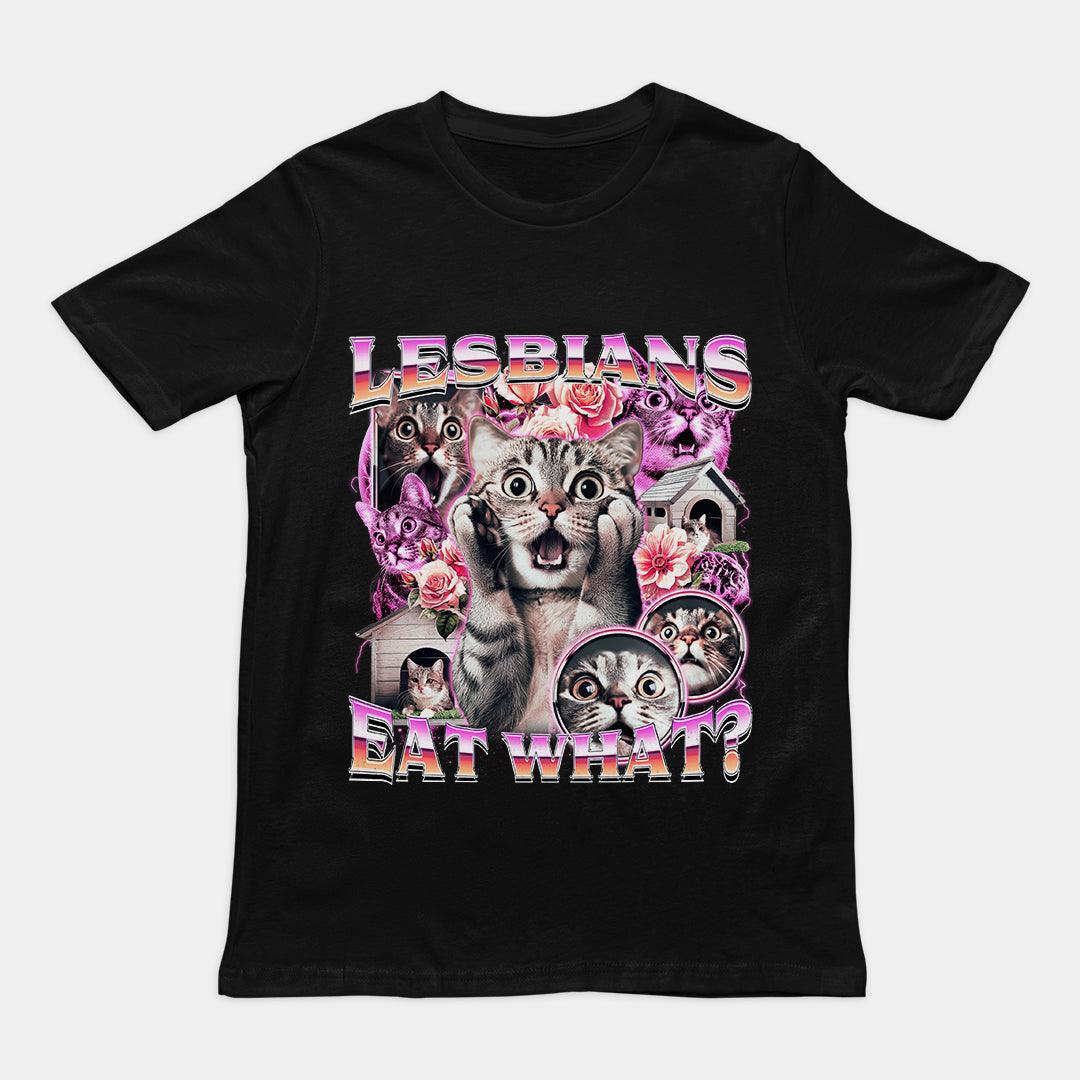 Lesbians Eat What T-Shirt - Orbital Clothing