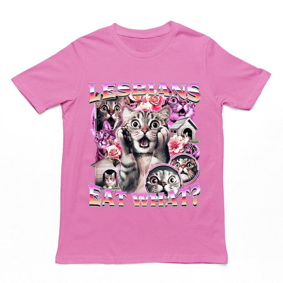 Lesbians Eat What T-Shirt - Orbital Clothing