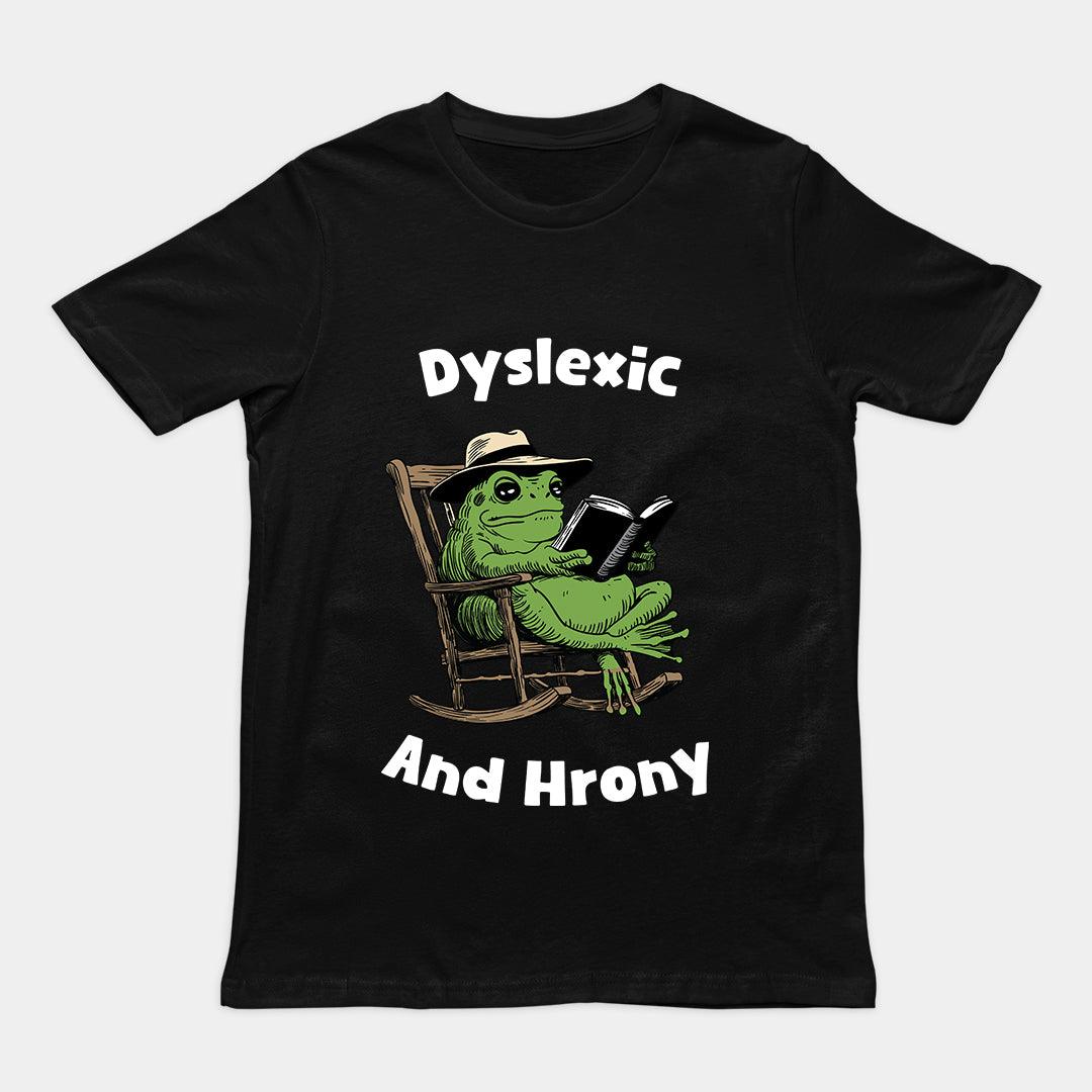 Dyslexic and Hrony t-shirt - Orbital Clothing