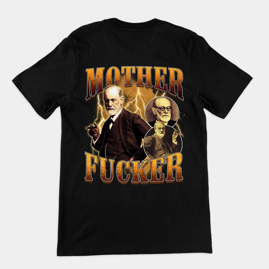 Mother Fucker Freud t-shirt (backprint) - Orbital Clothing