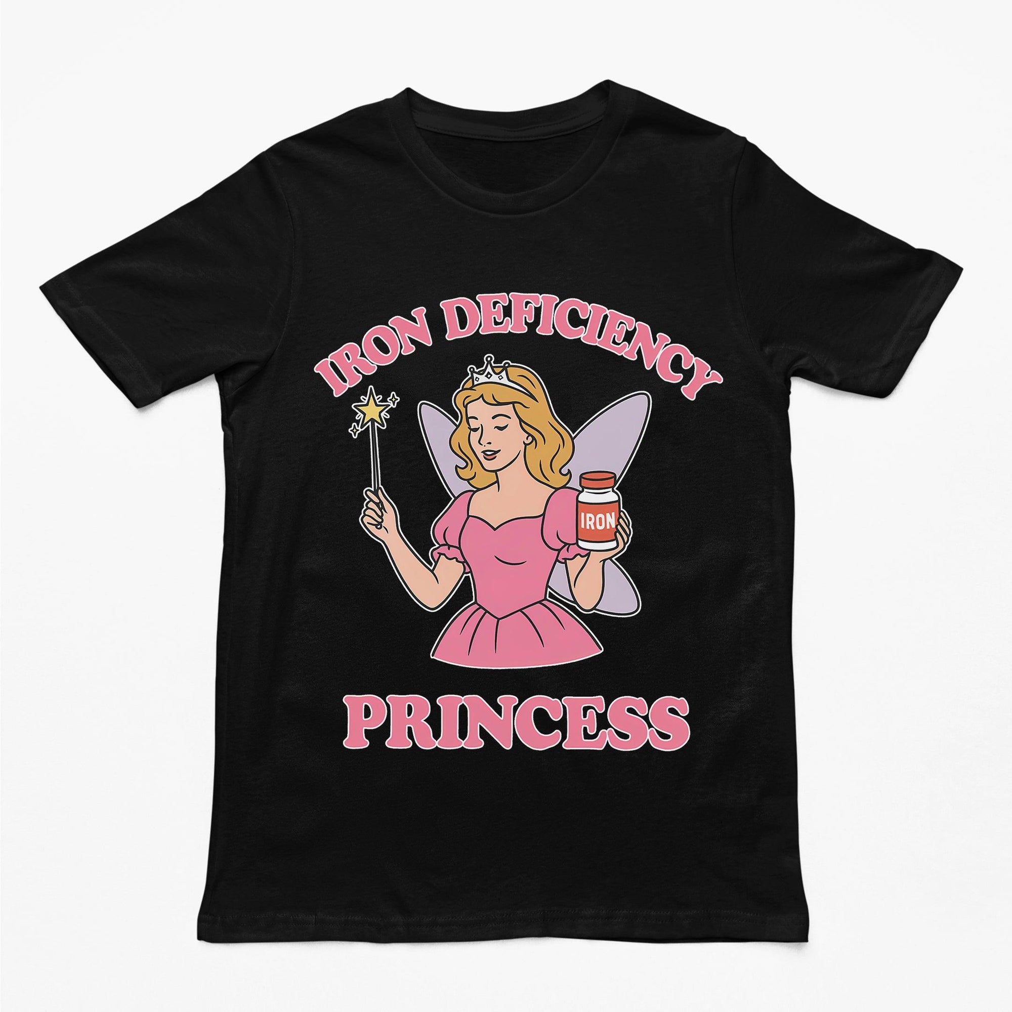 Iron Deficiency Princess T-Shirt - Orbital Clothing