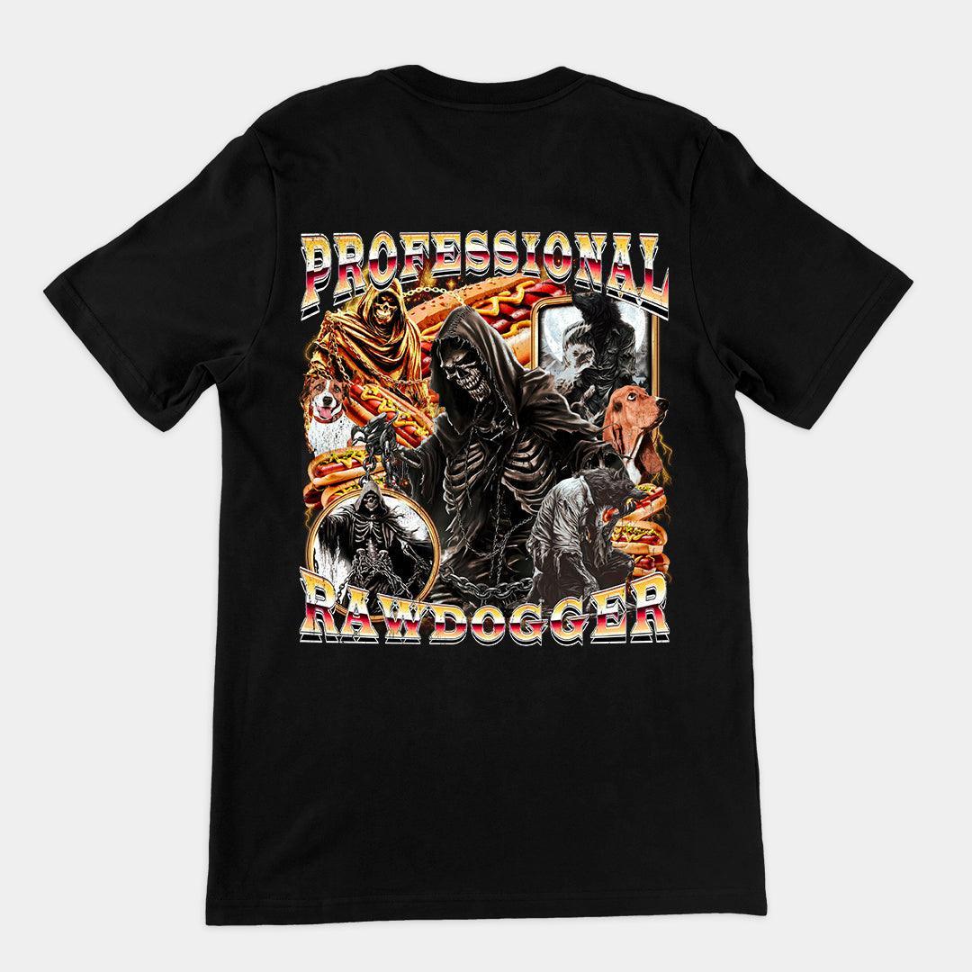 Professional Rawdogger t-shirt (backprint) - Orbital Clothing