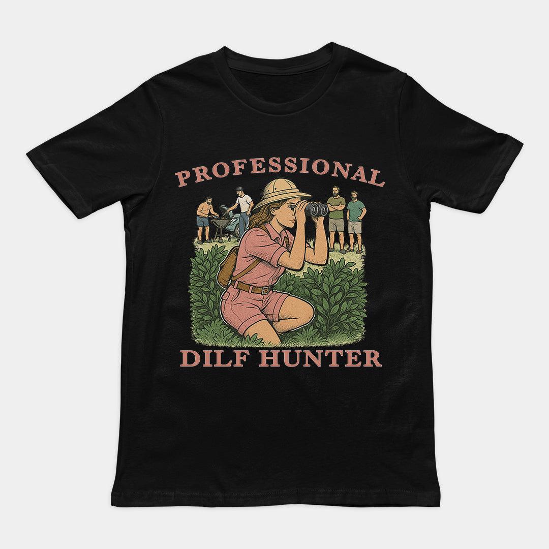 Professional Dilf Hunter T-Shirt - Orbital Clothing