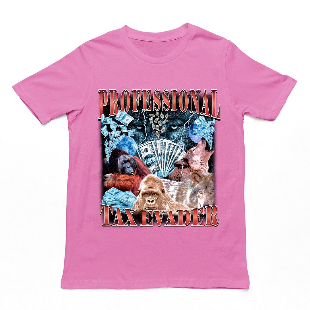 Professional Tax Evader T-Shirt - Orbital Clothing