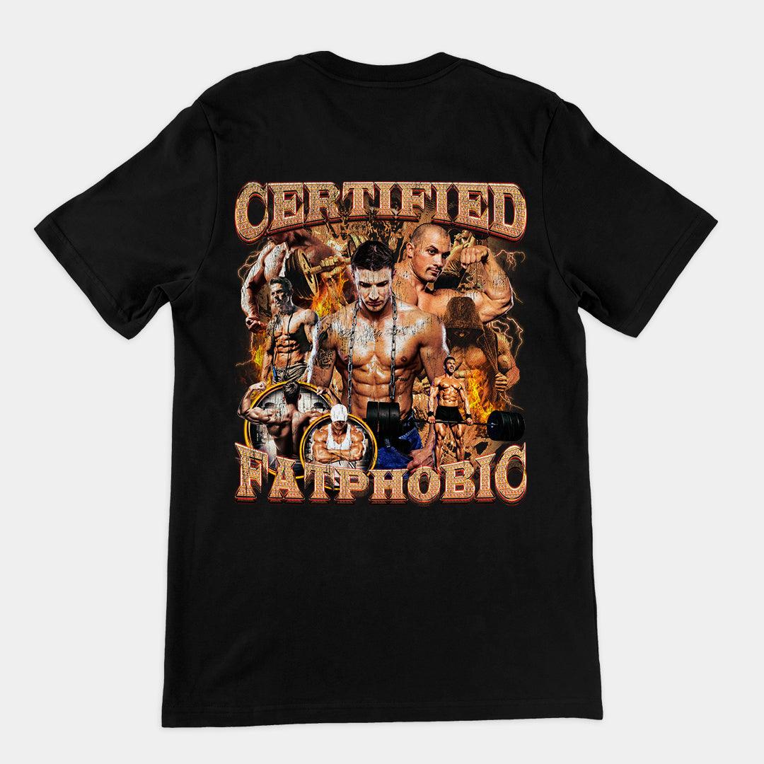 Certified Fatphobic t-shirt (backprint) - Orbital Clothing