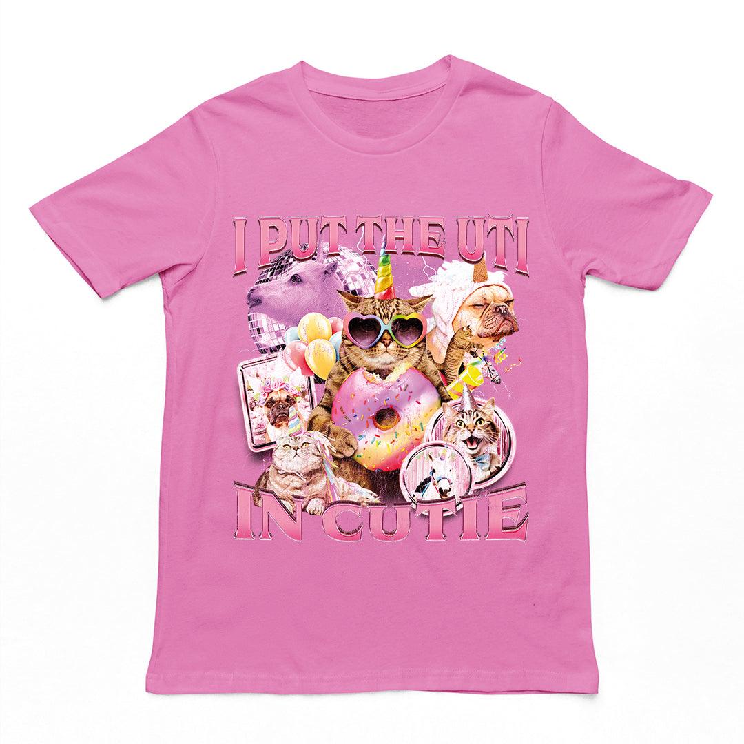 I Put the UTI in Cutie t-shirt - Orbital Clothing