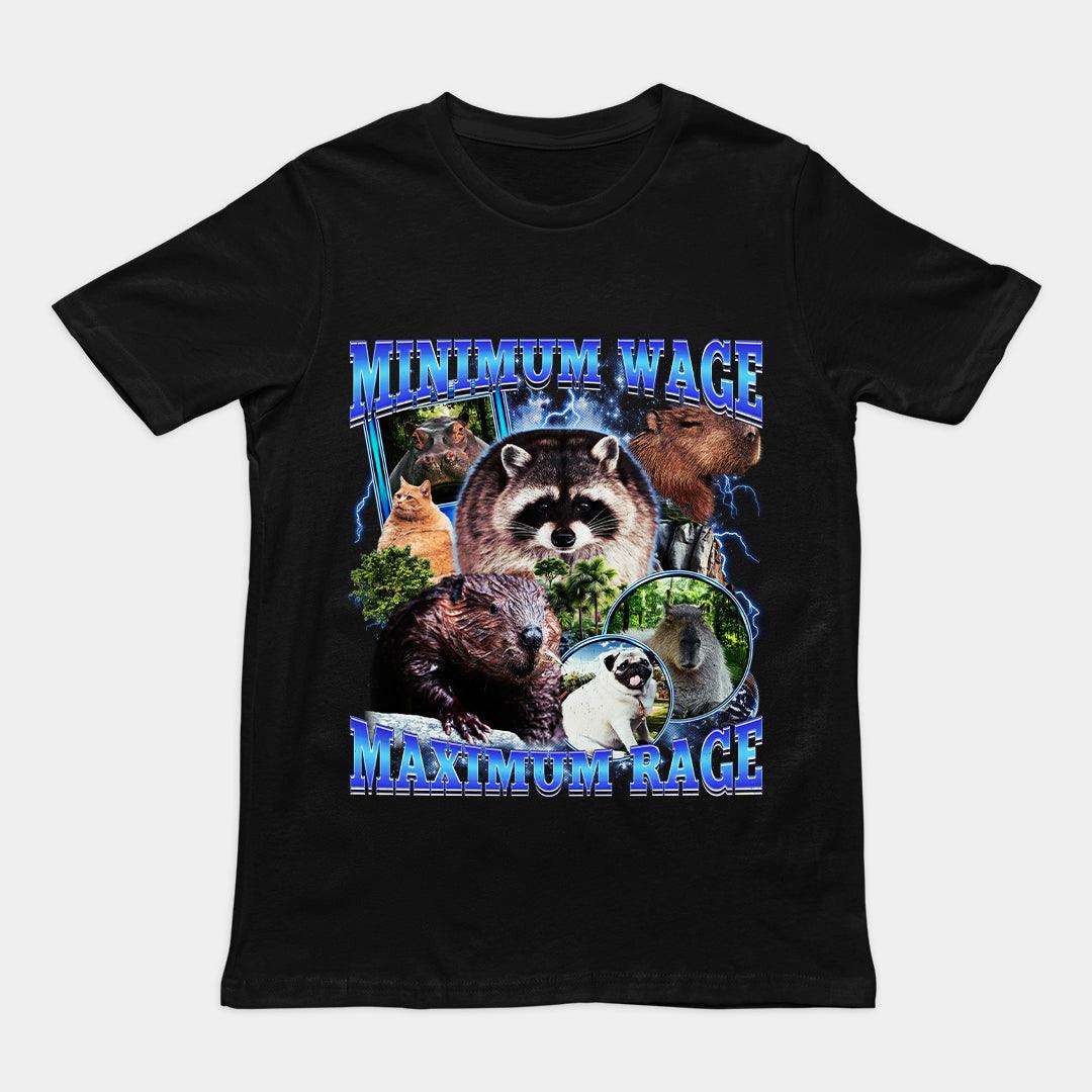 Minimum Wage Maximum Rage T-Shirt - Orbital Clothing