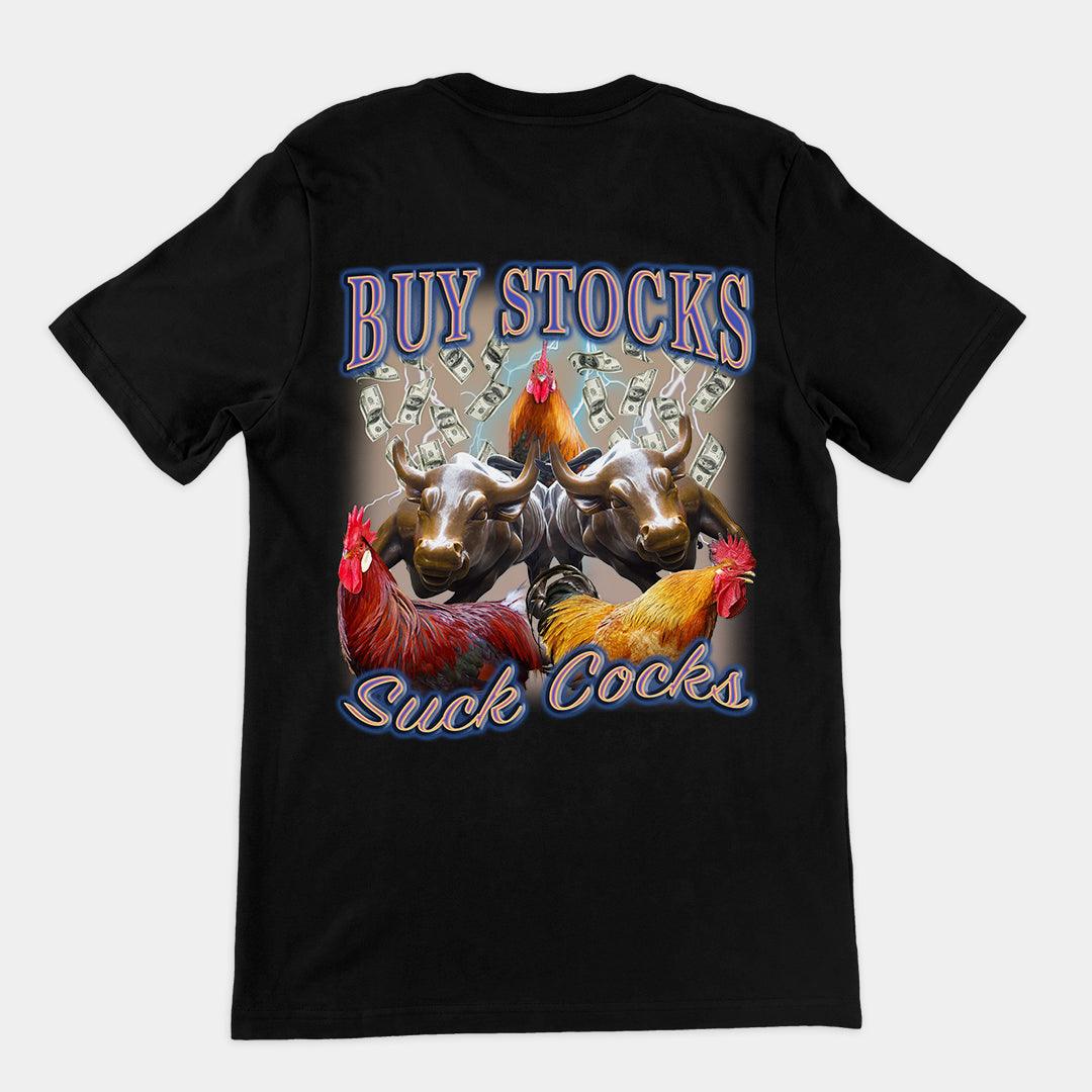 Buy Stocks suck cocks t-shirt (backprint) - Orbital Clothing