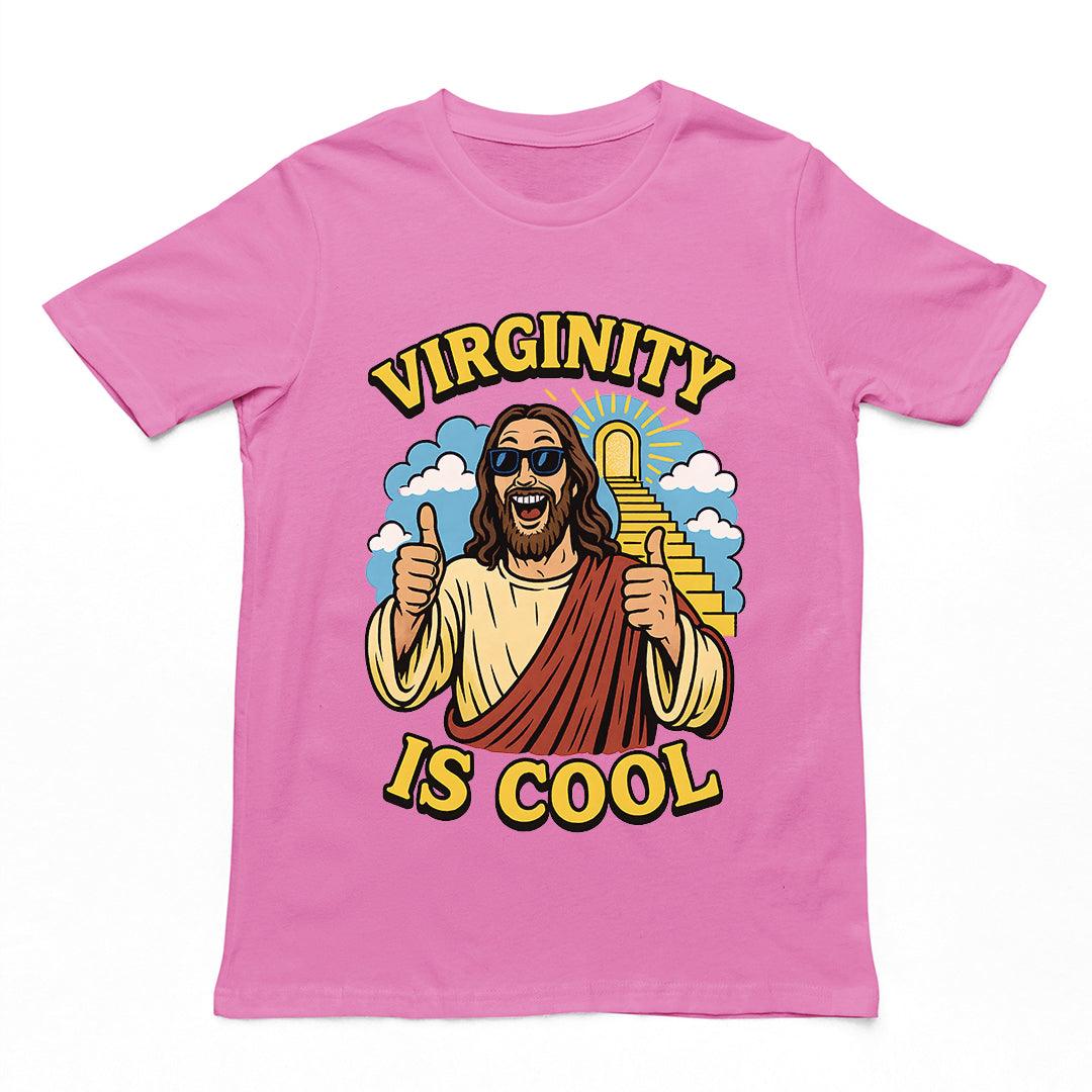 Virginity is Cool T-Shirt - Orbital Clothing