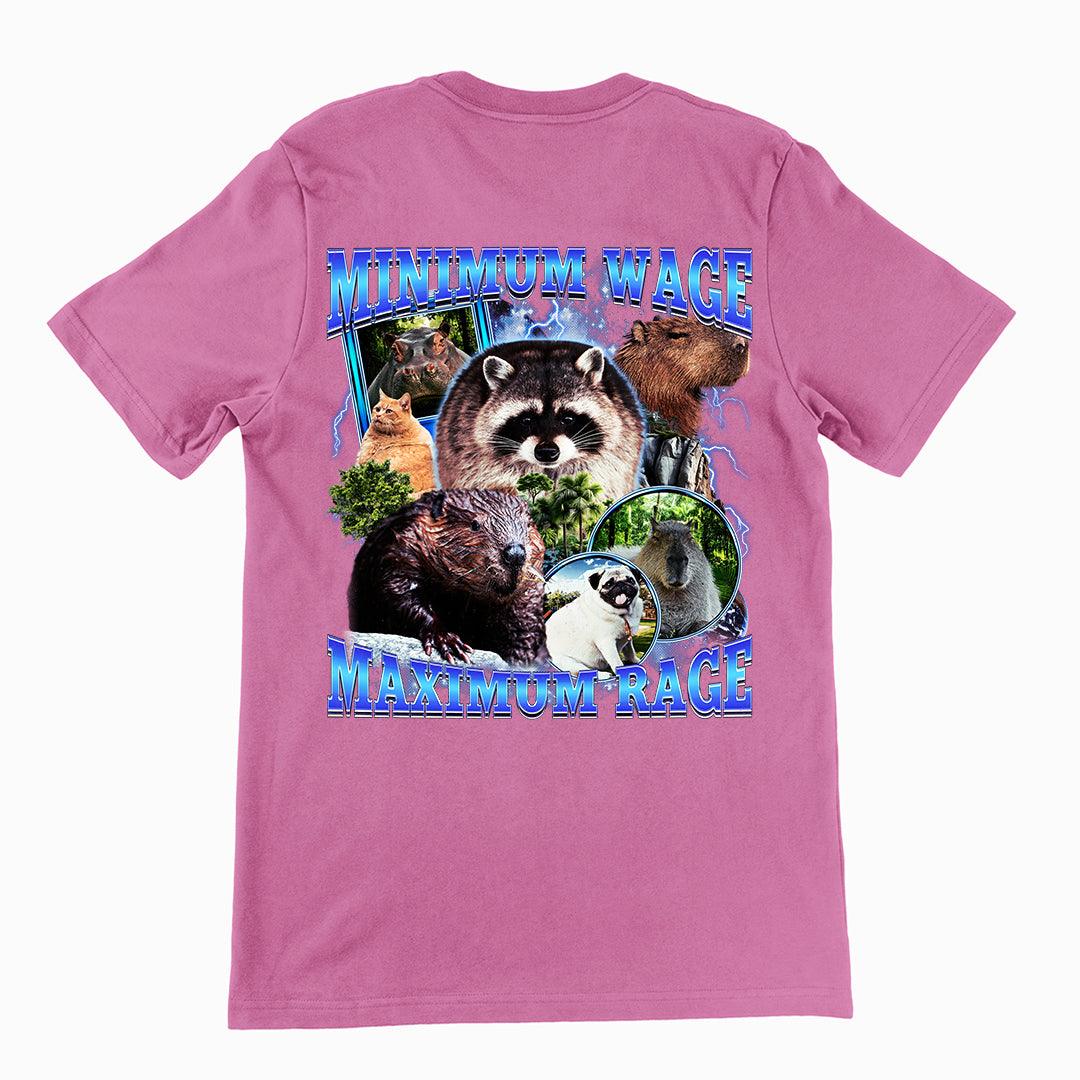 Minimum Wage Maximum Rage t-shirt (backprint) - Orbital Clothing