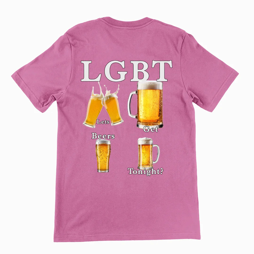 lets get beers tonight T-Shirt (backprint) - Orbital Clothing