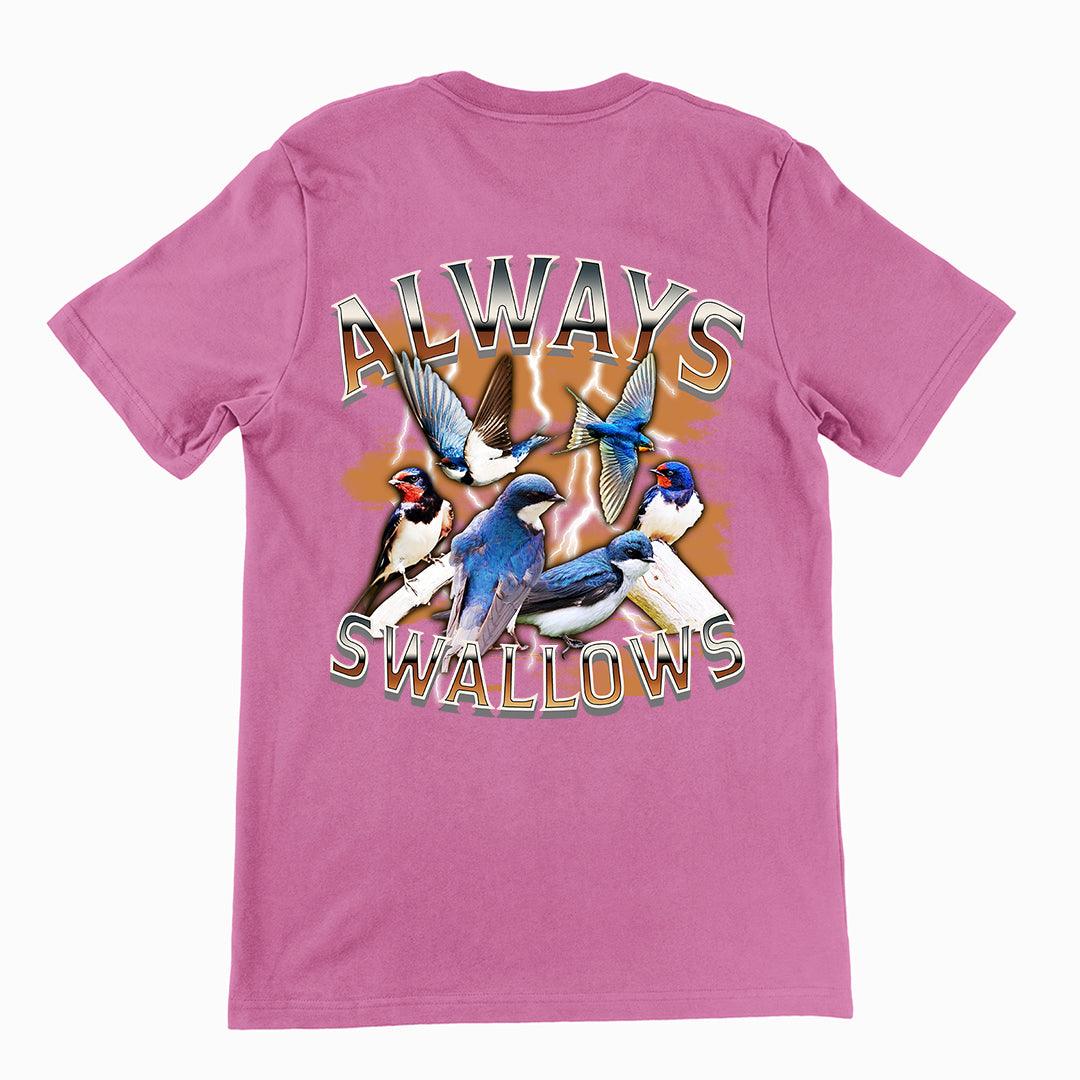 Always Swallows t-shirt (backprint) - Orbital Clothing