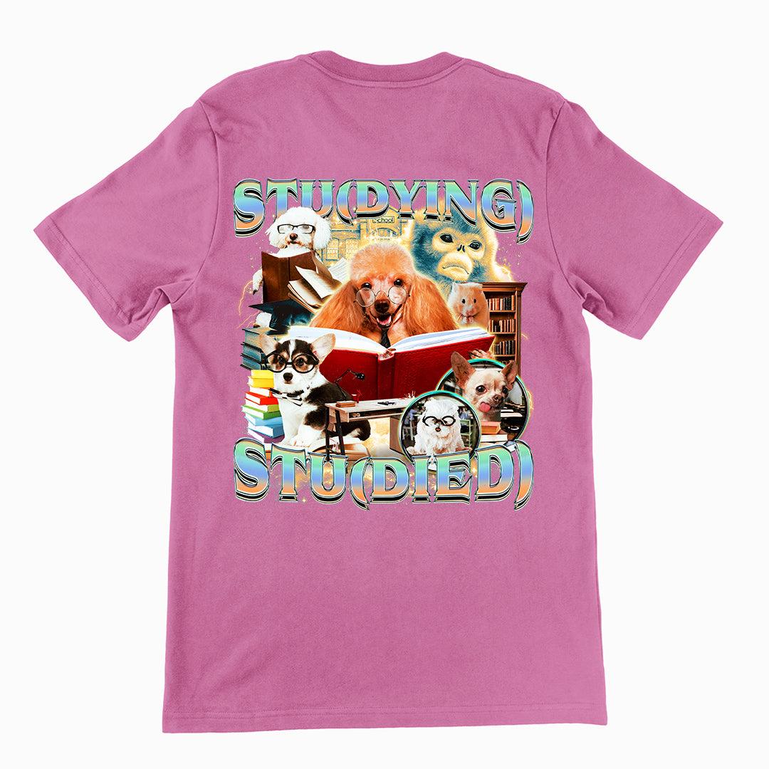 Stu(dying) Stu(died) T-Shirt (backprint) - Orbital Clothing