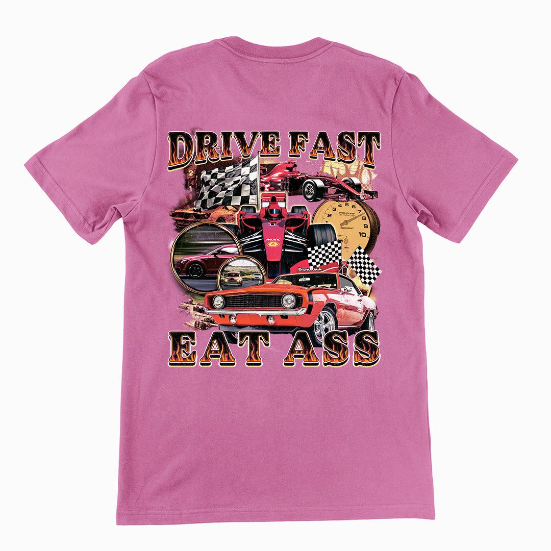 Drive Fast Eat Ass t-shirt (backprint) - Orbital Clothing