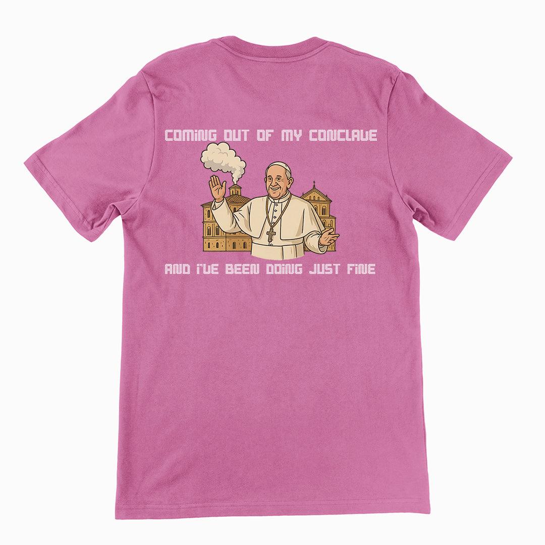 Coming out of my Conclave and I've been doing just fine T-Shirt (backprint) - Orbital Clothing