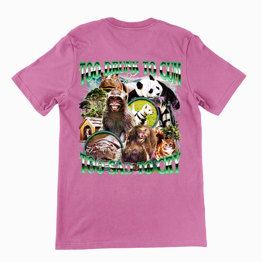 Too Drunk to Cum T-shirt (backprint) - Orbital Clothing
