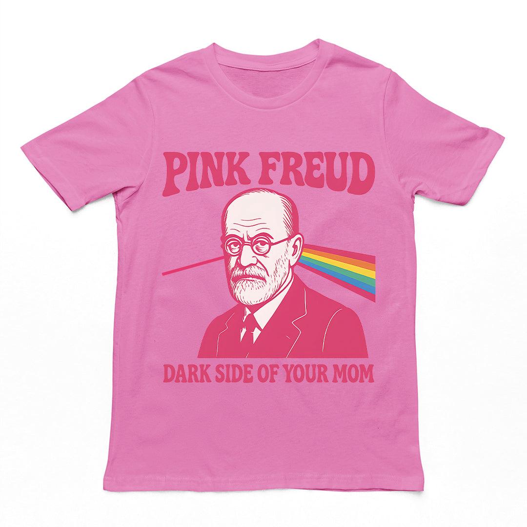 Pink Freud Dark Side of your Mom T-Shirt - Orbital Clothing