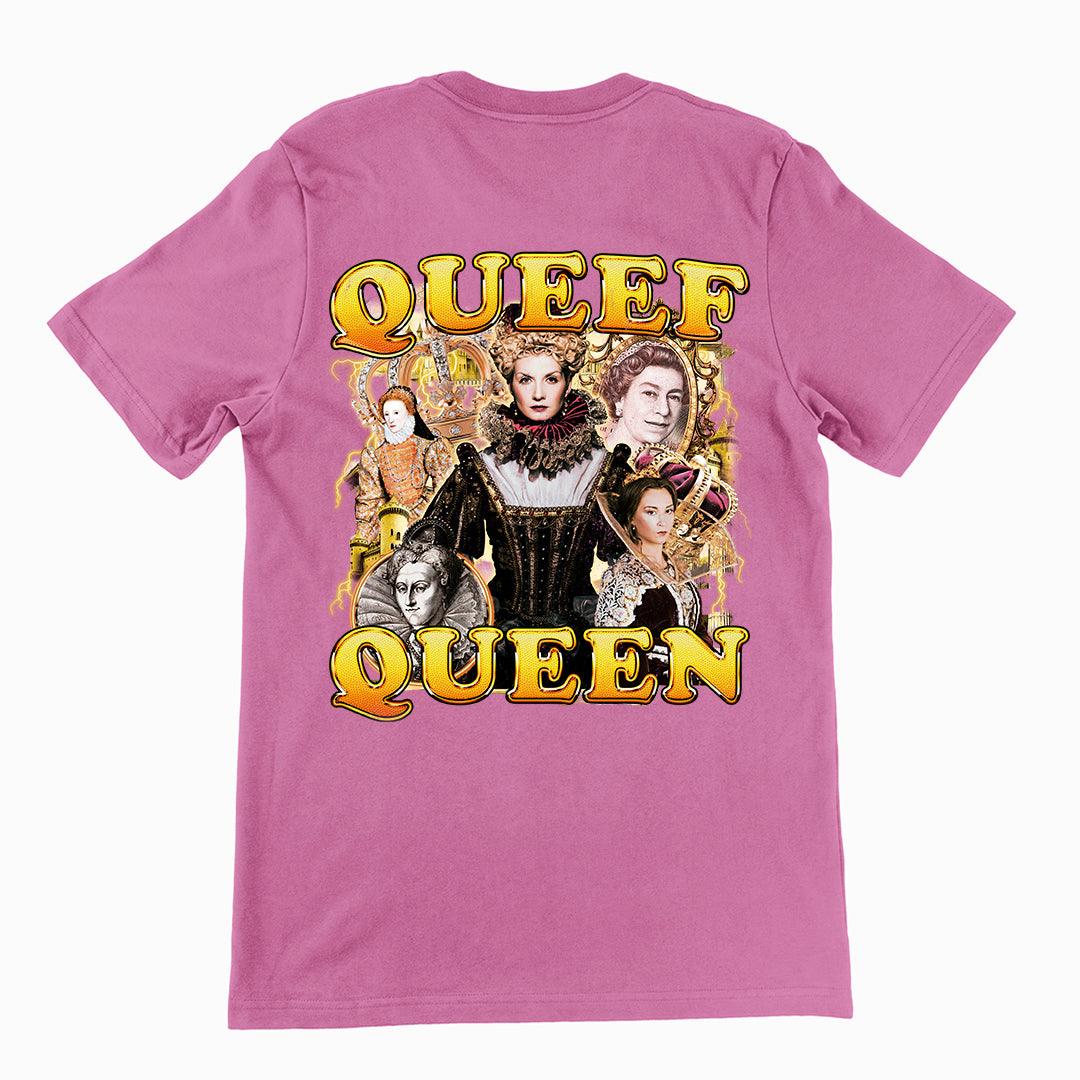 Queef Queen t-shirt (backprint) - Orbital Clothing
