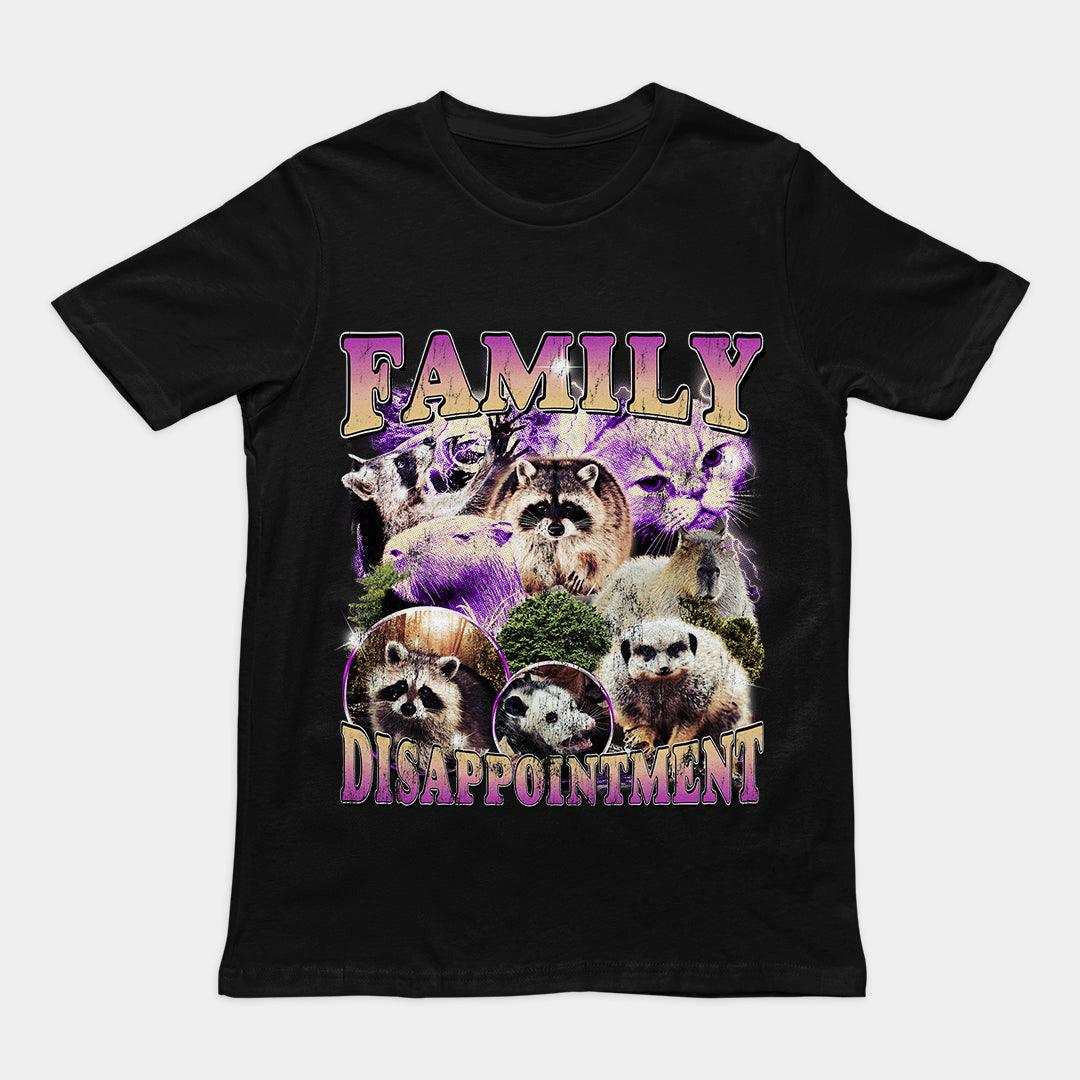Family Dissapointment t-shirt - Orbital Clothing