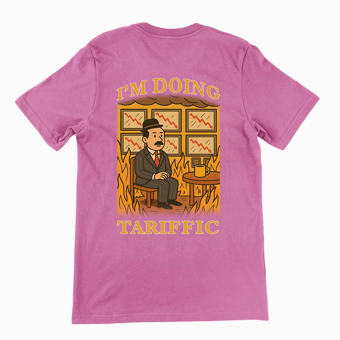 I'm doing Tariffic T-Shirt (backprint) - Orbital Clothing