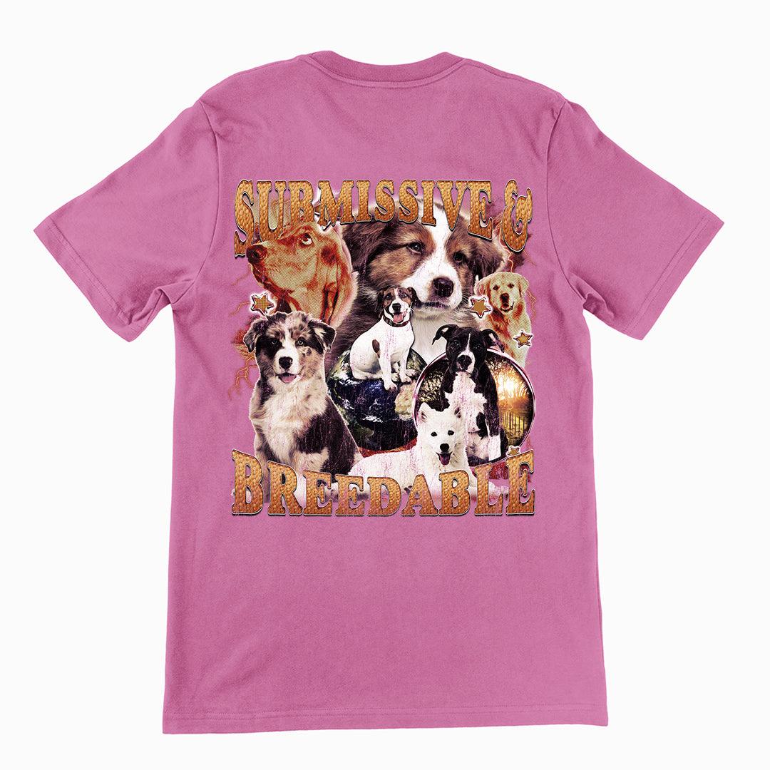 Submissive and Breedable t-shirt (backprint) - Orbital Clothing