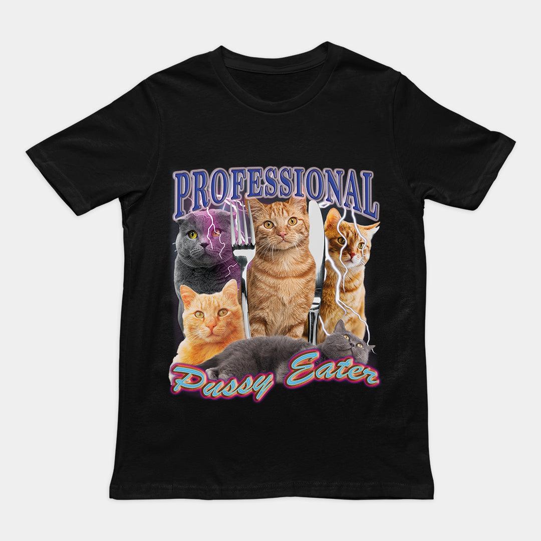 Professional Pussy Eater t-shirt - Orbital Clothing