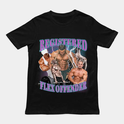 Funny "Registered Flex Offender" gym pun graphic printed on a black premium workout t-shirt.