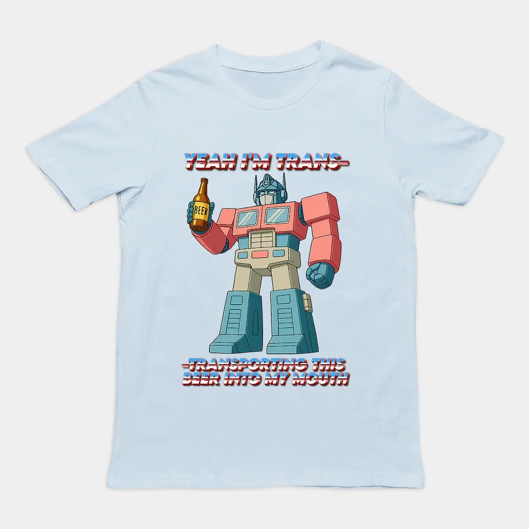 Yeah I'm trans- transporting this beer into my mouth T-Shirt - Orbital Clothing