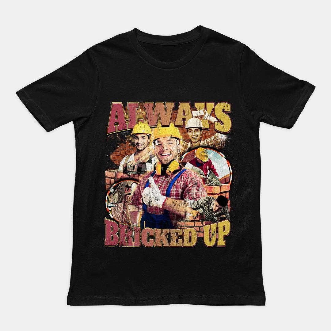Always Bricked up t-shirt - Orbital Clothing