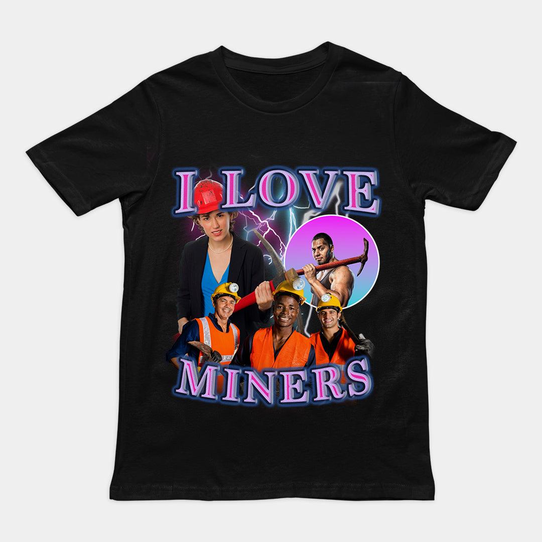 I Love Miners t-shirt - Orbital Clothing