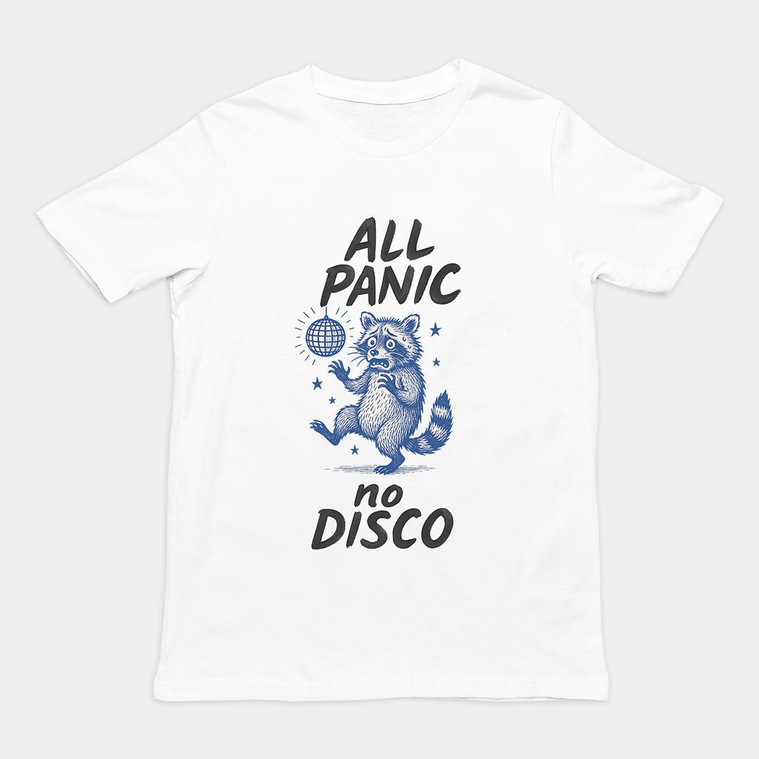 All Panic No Disco T-Shirt - Orbital Clothing