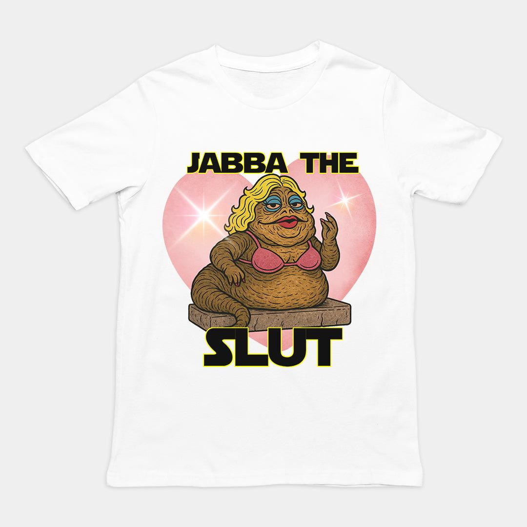 Jabba the Slut T-Shirt - Orbital Clothing