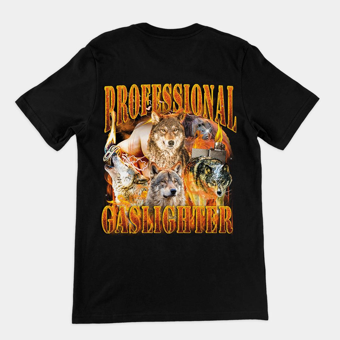 Professional Gaslighter t-shirt (backprint) - Orbital Clothing