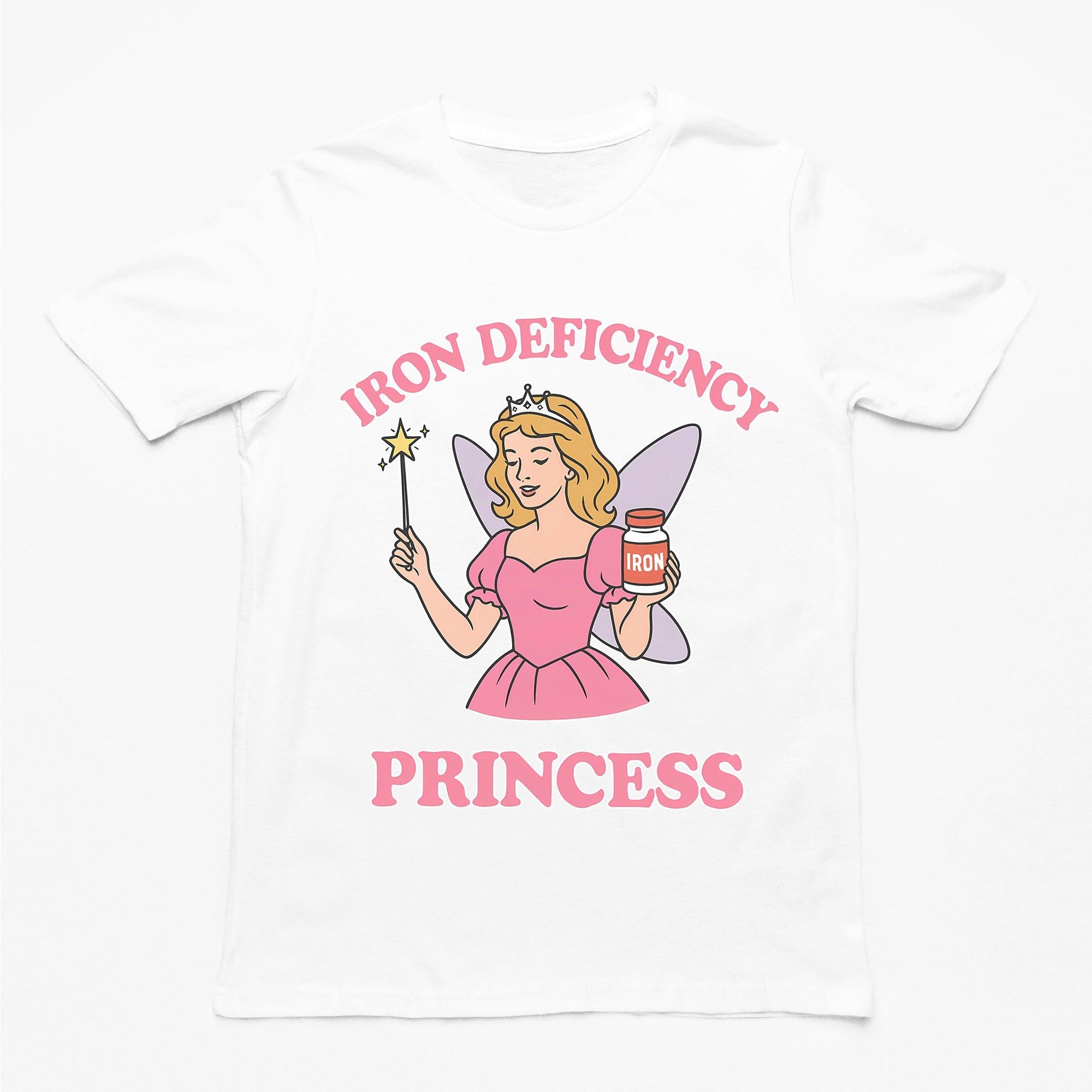 Iron Deficiency Princess T-Shirt - Orbital Clothing