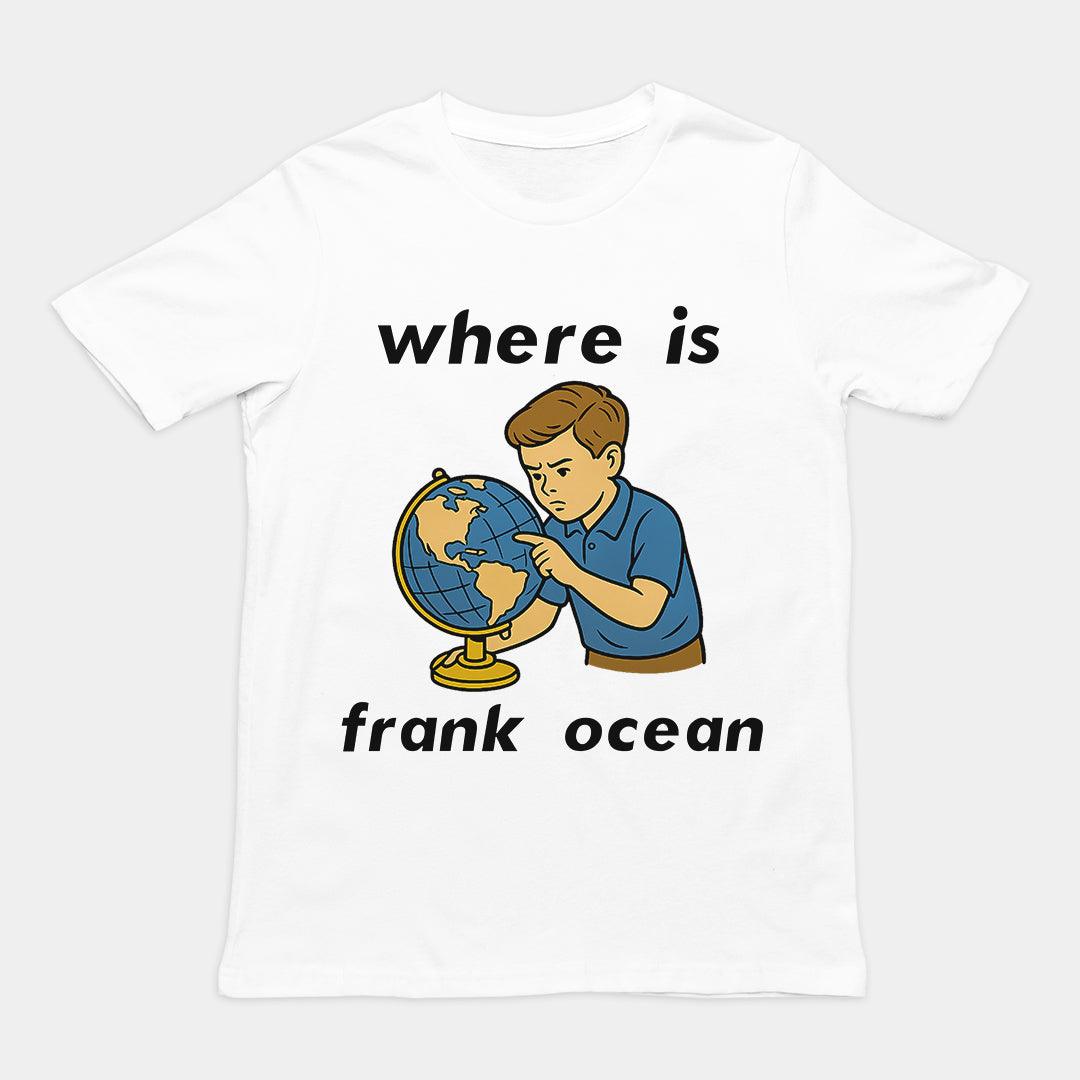 Where is Frank Ocean T-Shirt - Orbital Clothing