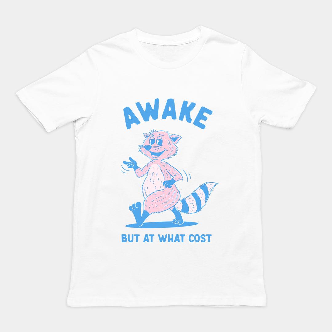 Awake but at What Cost t-shirt - Orbital Clothing