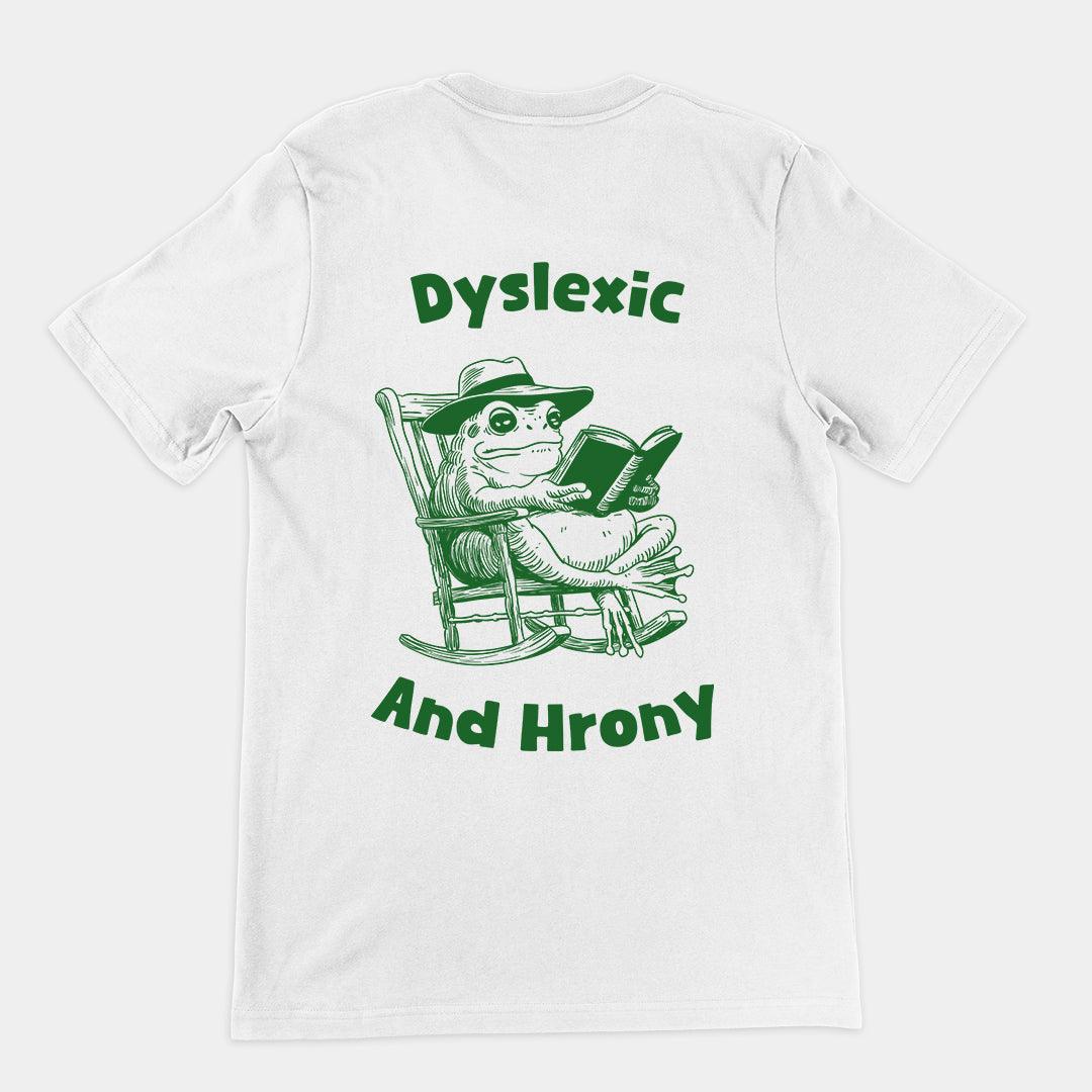 Dyslexic and Hrony t-shirt (backprint) - Orbital Clothing