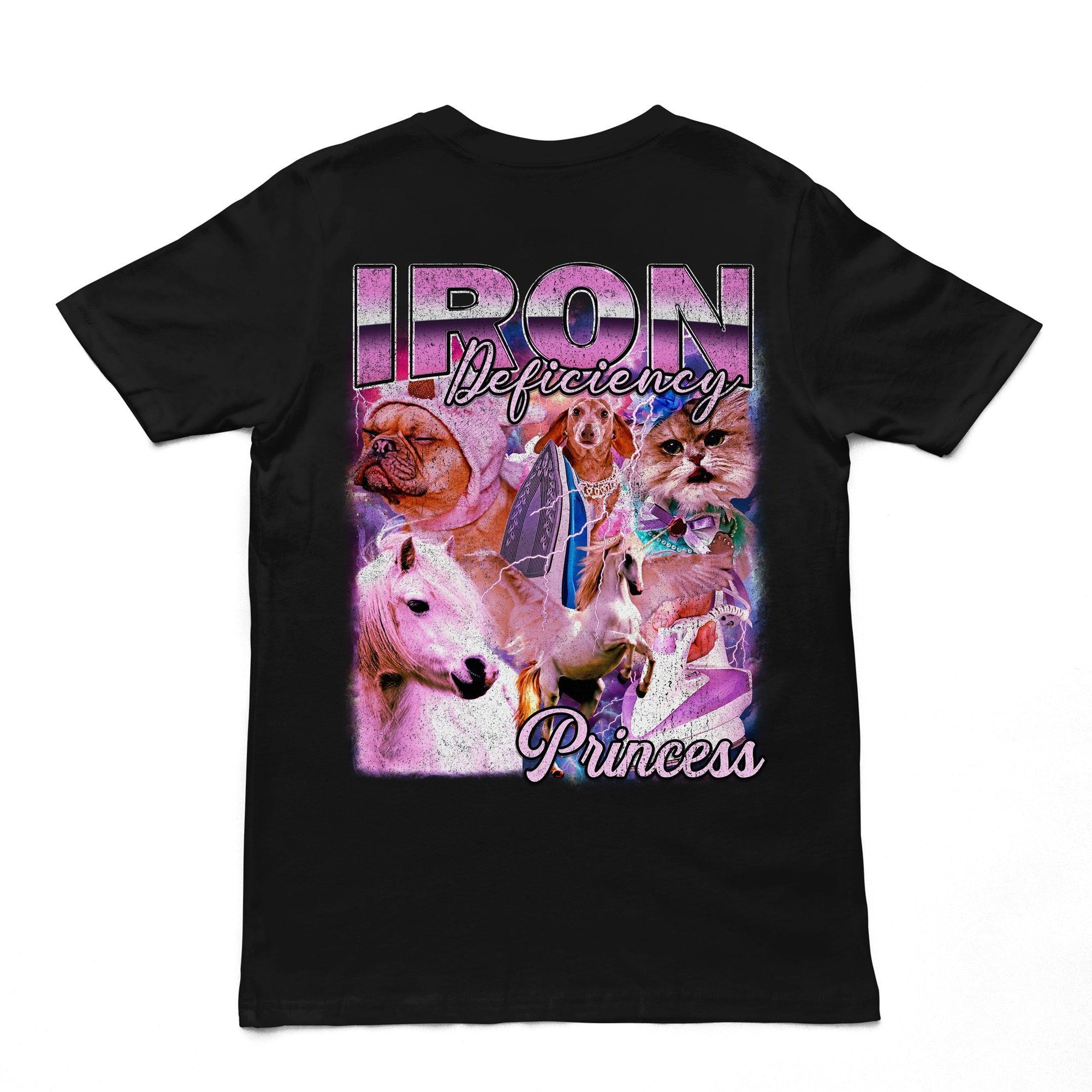 Iron Deficiency Princess Vintage Style T-Shirt (backprint) - Orbital Clothing