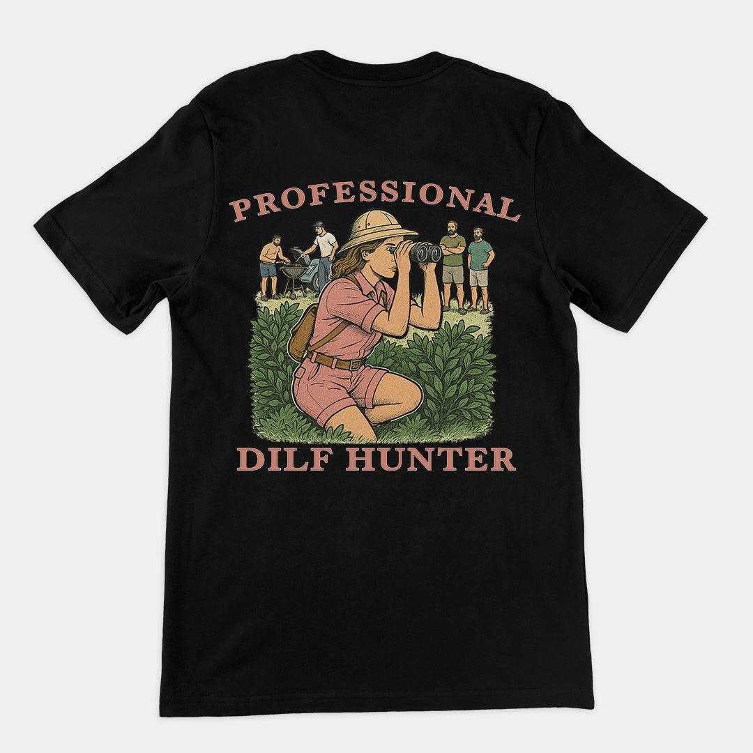 Professional Dilf Hunter T-Shirt (backprint) - Orbital Clothing